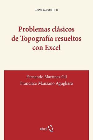 PROBLEMAS CLÁSICOS DE TOPOGRAFÍA RESUELTOS CON EXCEL