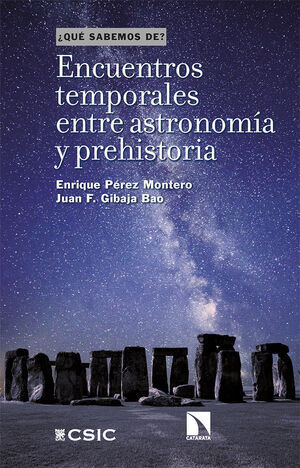 ENCUENTROS TEMPORALES ENTRE ASTRONOMÍA Y PREHISTORIA