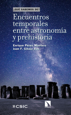 ENCUENTROS TEMPORALES ENTRE ASTRONOMÍA Y PREHISTORIA