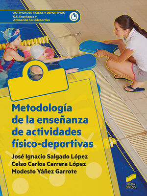 METODOLOGI´A DE LA ENSEN~ANZA DE ACTIVIDADES FI´SICO-DEPORTIVAS