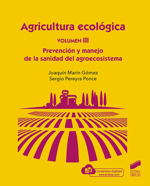 AGRICULTURA ECOLÓGICA. VOLUMEN 3
