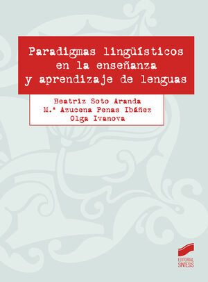 PARADIGMAS LINGUISTICOS EN LA ENSEÑANZA Y APRENDIZAJE DE LENGUAS