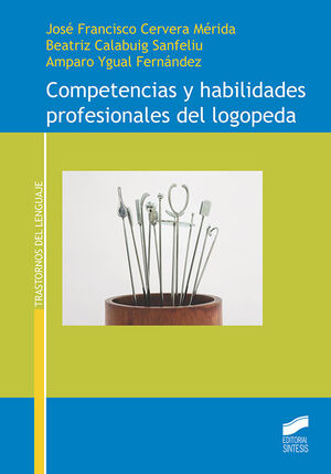 COMPETENCIAS Y HABILIDADES PROFESIONALES