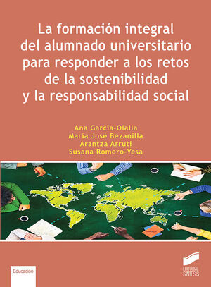 LA FORMACIÓN INTEGRAL DEL ALUMNADO UNIVERSITARIO PARA RESPONDER A LOS RETOS DE L