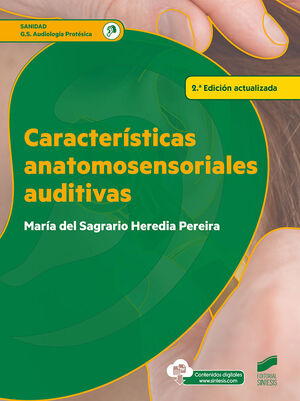 CARACTERÍSTICAS ANATOMOSENSORIALES AUDITIVAS (2ª EDICIÓN ACTUALIZADA)