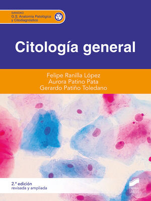 CITOLOGIA GENERAL (2ª EDICIO?N REVISADA Y AMPLIADA)