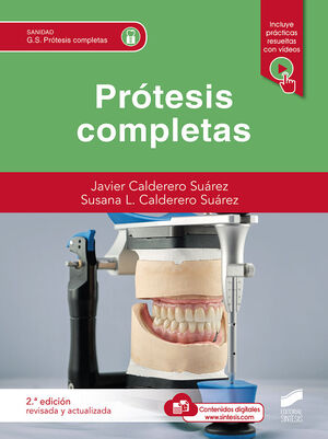 PRÓTESIS COMPLETAS (2.ª EDICIÓN REVISADA Y ACTUALIZADA)
