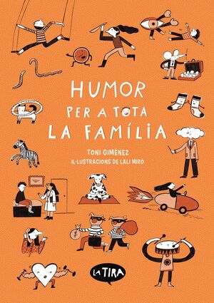 HUMOR PER A TOTA LA FAMILIA