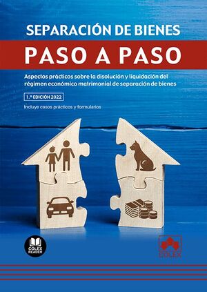 SEPARACION DE BIENES. PASO A PASO