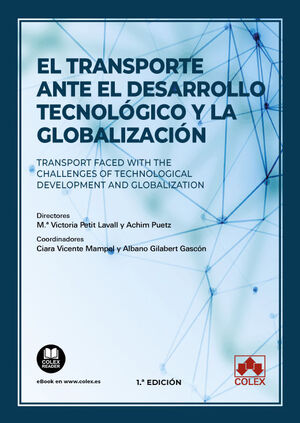 TRANSPORTE ANTE EL DESARROLLO TECNOLOGICO Y LA GLOBALIZACION