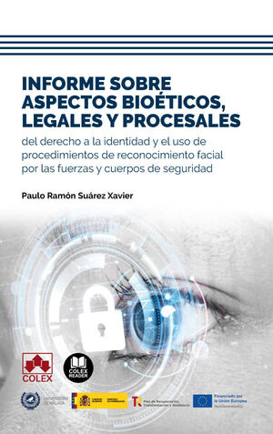 INFORME SOBRE ASPECTOS BIOÉTICOS, LEGALES Y PROCESALES DEL DERECHO A LA IDENTIDA