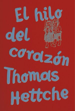 EL HILO DEL CORAZÓN (ADN)
