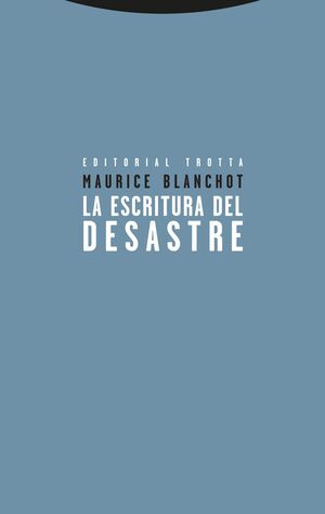 LA ESCRITURA DEL DESASTRE