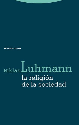 LA RELIGIÓN DE LA SOCIEDAD