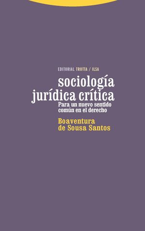 SOCIOLOGÍA JURÍDICA CRÍTICA