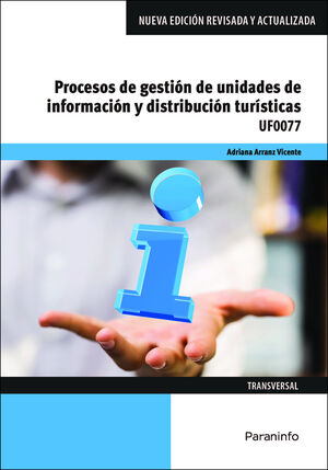 PROCESOS DE GESTIÓN DE UNIDADES DE INFORMACIÓN Y DISTRIBUCIÓN TURÍSTICAS