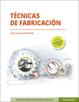 TÉCNICAS DE FABRICACIÓN