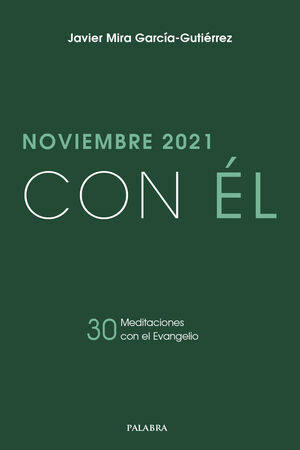 NOVIEMBRE 2021, CON ÉL