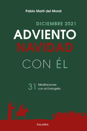 ADVIENTO-NAVIDAD 2021, CON ÉL
