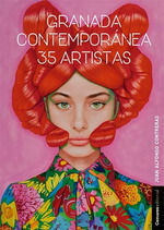 GRANADA CONTEMPORÁNEA. 35 ARTISTAS