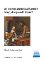 LOS SONETOS AMOROSOS DE AMADIS JAMYN, DISCÍPULO DE RONSARD