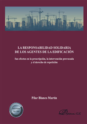 LA RESPONSABILIDAD SOLIDARIA DE LOS AGENTES DE LA EDIFICACIÓN