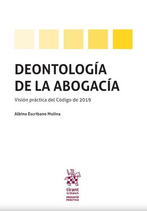 DEONTOLOGÍA DE LA ABOGACÍA