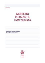 DERECHO MERCANTIL PARTE SEGUNDA. 4ª ED.