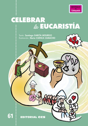 CELEBRAR LA EUCARISTÍA