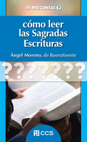 COMO LEER LAS SAGRADAS ESCRITURAS