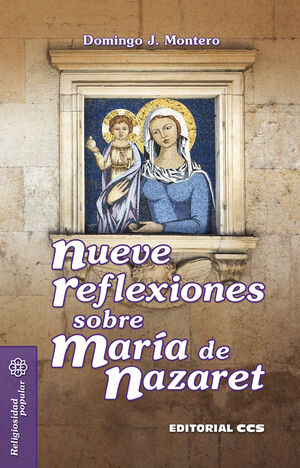 NUEVE REFLEXIONES SOBRE MARÍA DE NAZARET