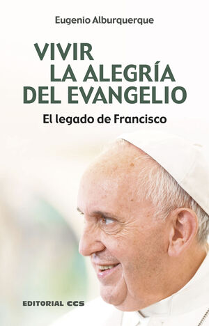 VIVIR LA ALEGRÍA DEL EVANGELIO