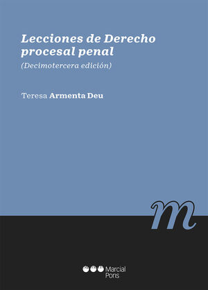LECCIONES DE DERECHO PROCESAL PENAL. 13ª ED.