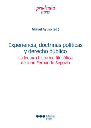 EXPERIENCIA, DOCTRINAS POLÍTICAS Y DERECHO PÚBLICO