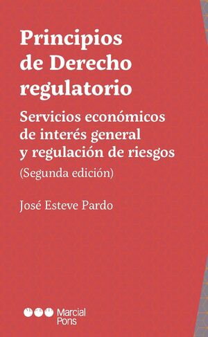 PRINCIPIOS DE DERECHO REGULATORIO 2ª ED