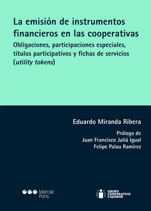 EMISIÓN DE INSTRUMENTOS FINANCIEROS EN LAS COOPERATIVAS. OBL TÍTULOS PARTICIPATI