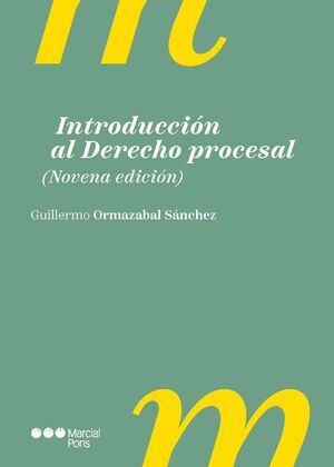 INTRODUCCION AL DERECHO PROCESAL (9ª ED.)