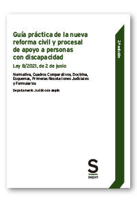 GUIA PRACTICA DE LA NUEVA REFORMA CIVIL Y PROCESAL DE APOYO