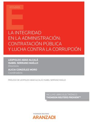 LA INTEGRIDAD EN LA ADMINISTRACIÓN: CONTRATACIÓN PÚBLICA Y LUCHA CONTRA LA CORRU