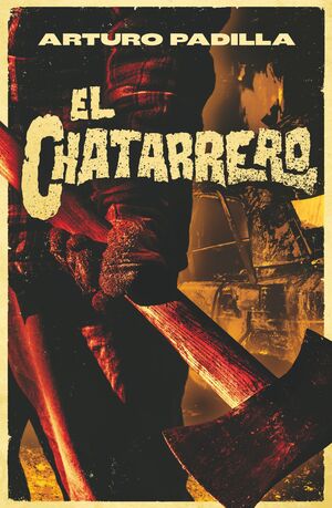 CHATARRERO, EL