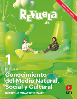 CONOCIMIENTO DEL MEDIO 1ºPRIMARIA. REVUELA 2022