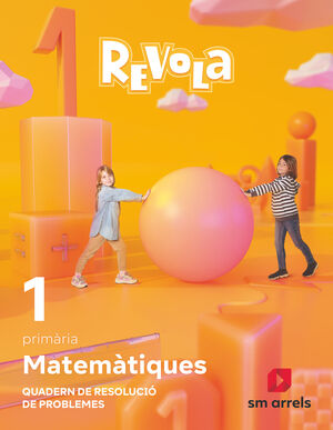 MATEMÀTIQUES. 1 PRIMÀRIA. REVOLA