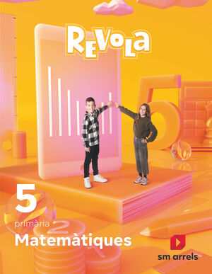 MATEMÀTIQUES. 5 PRIMÀRIA. REVOLA
