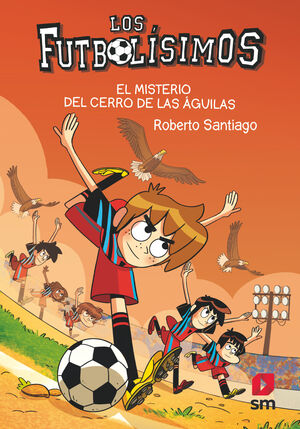 LF 21. EL MISTERIO DEL CERRO DE LAS AGUILAS