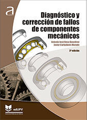 DIAGNÓSTICO Y CORRECCIÓN DE FALLOS DE COMPONENTES MECÁNICOS