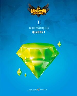 PROJECTE: LA LLEGENDA DEL LLEGAT. MATEMÀTIQUES 1. QUADERN 1