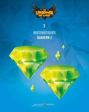 PROJECTE: LA LLEGENDA DEL LLEGAT. MATEMÀTIQUES 1. QUADERN 2