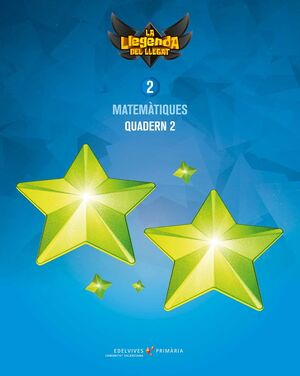 PROJECTE: LA LLEGENDA DEL LLEGAT. MATEMÀTIQUES 2. QUADERN 2