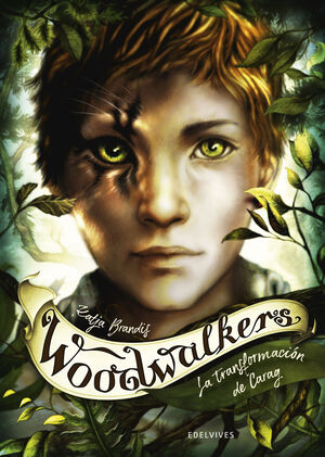 LA TRANSFORMACIÓN DE CARAG (WOODWALKERS 1)