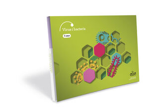PROJECTE CLIC - 5 ANYS : VIRUS I BACTERIS